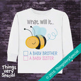 Gender Reveal Shirt or Onesie Bodysuit - What will it Bee Gender Reveal Shirt 01272016j