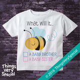 Gender Reveal Shirt or Onesie Bodysuit - What will it Bee Gender Reveal Shirt 01272016j