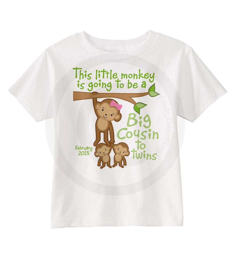 This Little Monkey is Going to Be A Big Cousin to twins Shirt with due –  Things Very Special