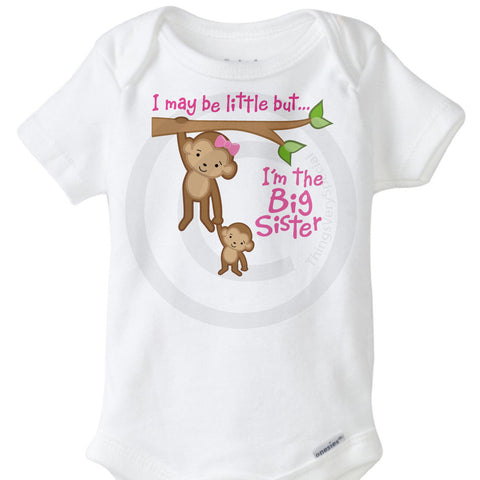 I may be little but I'm the big Sister Onesie Bodysuit | 03082017b ThingsVerySpecial