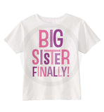 Big Sister Finally Shirt