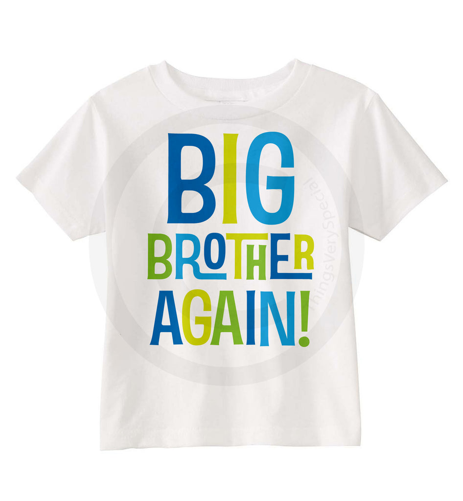 Big brother again outlet t shirt