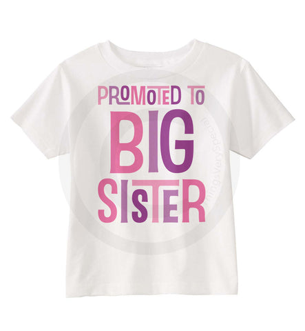 Promoted To Big Sister Shirt