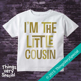 Little Cousin Shirt or Bodysuit - Neutral Color Little Cousin Shirt or Onesie - Little Cousin Gift 07022015e
