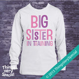 Big Sister in Training Tee shirt or Onesie Bodysuit with pink and purple letters 07072015d2