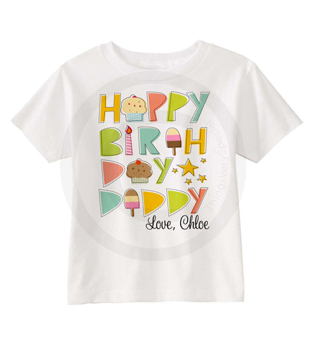 Happy Birthday Daddy Shirt