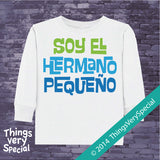 Spanish Little Brother Shirt or Onesie Bodysuit Soy El Hermano Pequeno with Blue and Green Text 08142014j-2