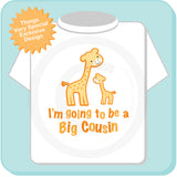 Big Cousin t shirt - Big Cousin Giraffe T shirt - 12172013a