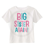 Big Sister Again Shirt