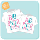 Set of Two, Girls Sibling Big Sister Again and Big Sister Finally Tee Shirts, Pregnancy Announcement 02102014c