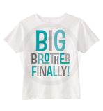 Big Brother Finally Shirt Aqua and Grey
