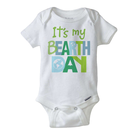 It's My BEarth Day Onesie for Earth Day Birthdays April 22nd 04052018c