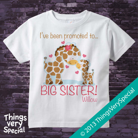 Giraffe Promoted To Big Sister Shirt 100% Cotton Short or Long Sleeve