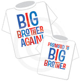 Big Brother Again and Promoted To Big Brother Set