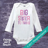 Big Sister to twins shirt or Onesie bodysuit in pink and purple text 08042017d