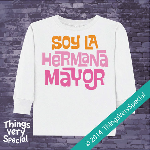 Spanish Big Sister Shirt or Onesie Bodysuit, Soy La Hermana Mayor in P –  Things Very Special
