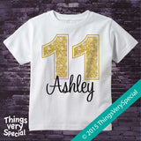 Golden Birthday shirt for 11 Year Old girl, short or long sleeve