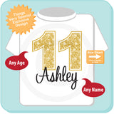 Eleventh Birthday Shirt, Golden 11th Birthday t-Shirt, Any Age Personalized Girls Birthday Shirt Gold Color Age and Name Tee 09042015a