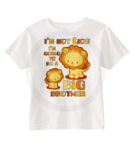 I'm not lion, I'm going to be a big Brother Shirt