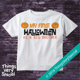 First Halloween as a Big Brother Shirt short or long sleeve 100% cotton 09212018b