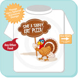 Funny Thanksgiving Shirt, Save a Turkey Eat Pizza t-shirt 10102014e