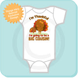 I'm thankful I'm going to be a Big Cousin Onesie Bodysuit 11082016c