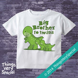 Dinosaur Big Brother to Twins Shirt or Onesie Bodysuit 11202014c