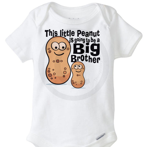 This little peanut is going to be a big brother Onesie Bodysuit | 12082011e ThingsVerySpecial