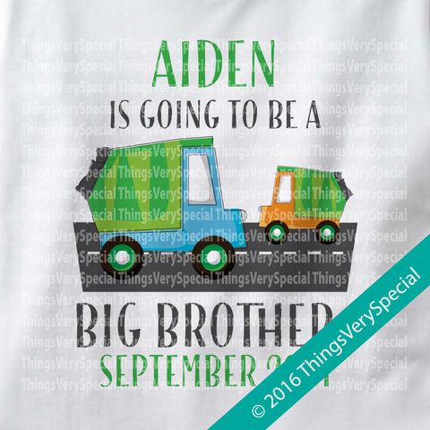Big Brother Garbage Truck Design with Due Date on T-shirt or Onesie Bodysuit 12282016a